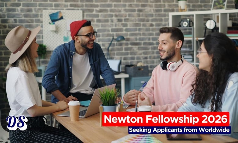 Newton International Fellowships 2026 Seeking Applicants from Worldwide