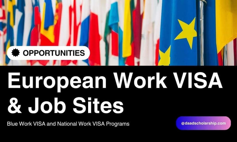 European Work VISA Options With List of Job Sites of All European Countries
