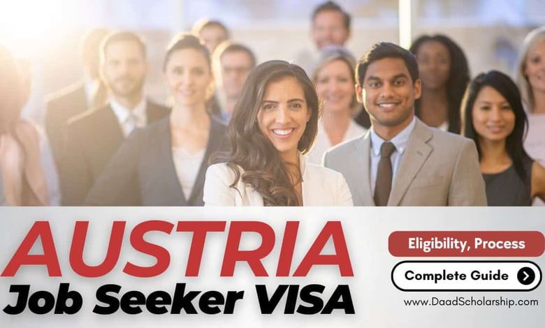 Austria Job Seeker VISA 2024 Eligibility, Process, Cost Explained
