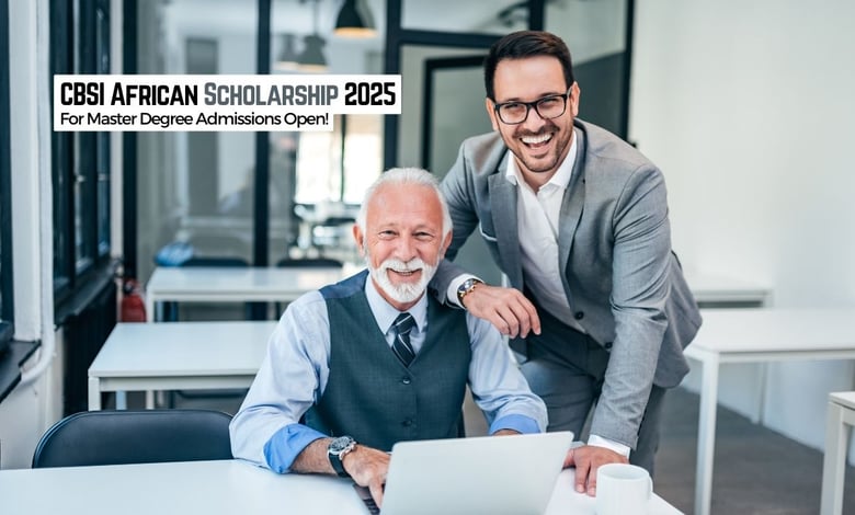 CBSI Fully Funded Master’s Scholarships 2025 Open