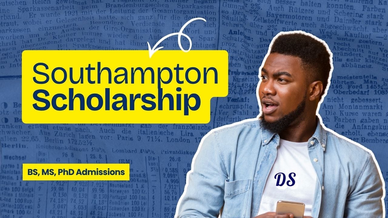 New University of Southampton Scholarships 2027 Process & Application Dates Announced