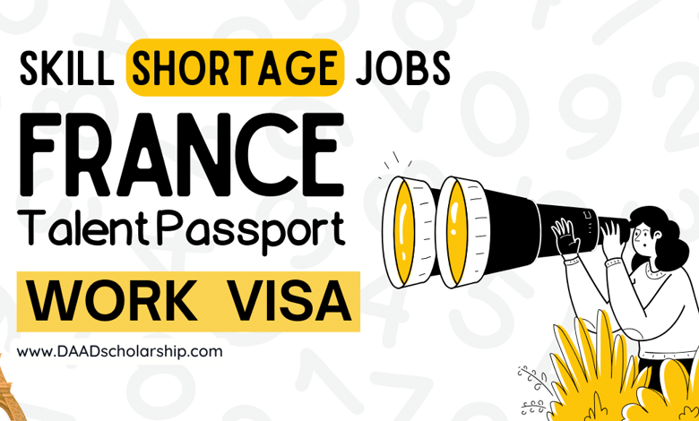 France Talent Passport 2024 for Skill Shortage Jobs (Application Process)