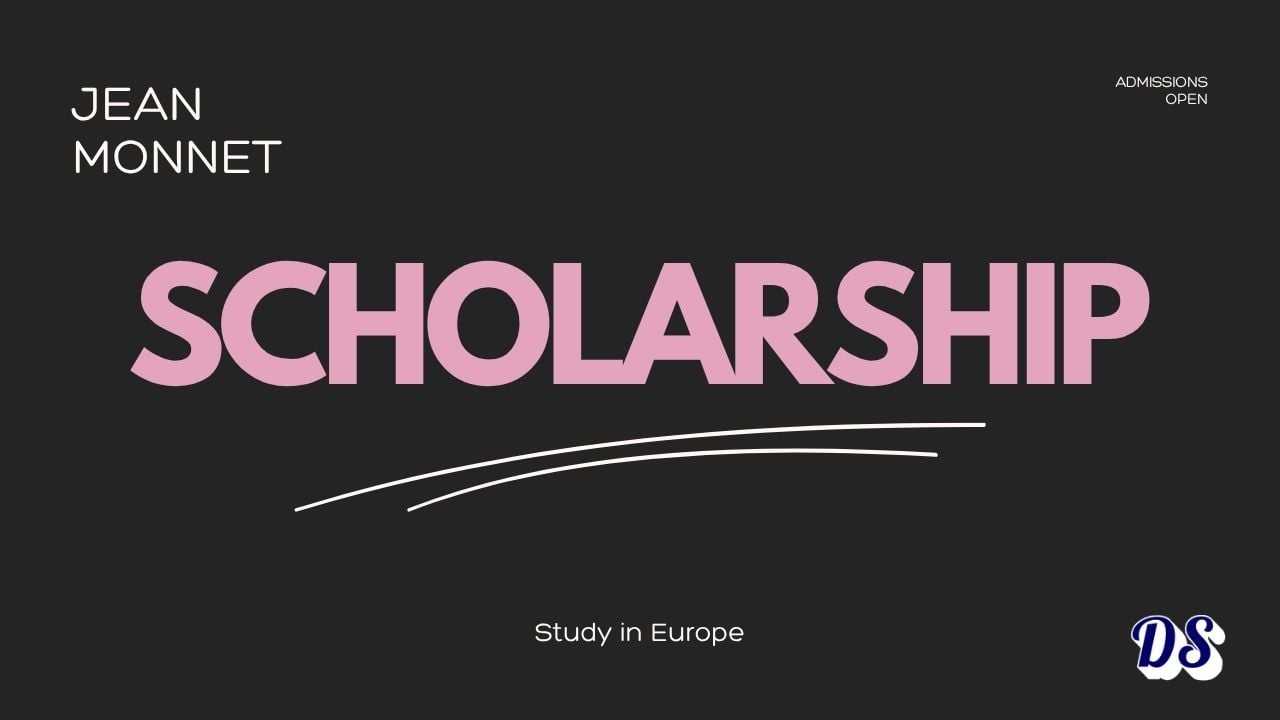 EU Opens Jean Monnet Scholarship 2027–2028 (170 Seats) to Study for Free in Europe