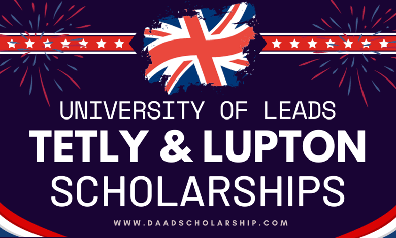 Tetley and Lupton Scholarships 2024 at University of Leeds UK