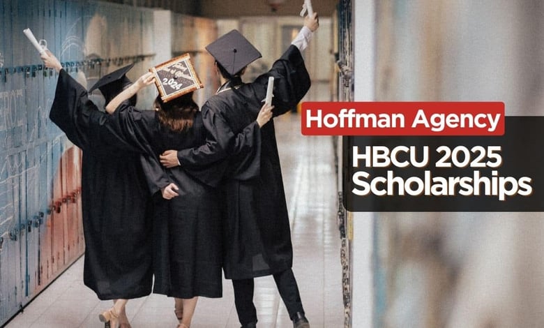 Hoffman Agency HBCU Scholarship 2025 Applications Open