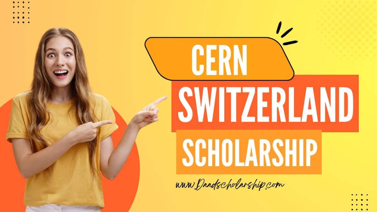 Switzerland's CERN Administrative Student Scholarship 2024