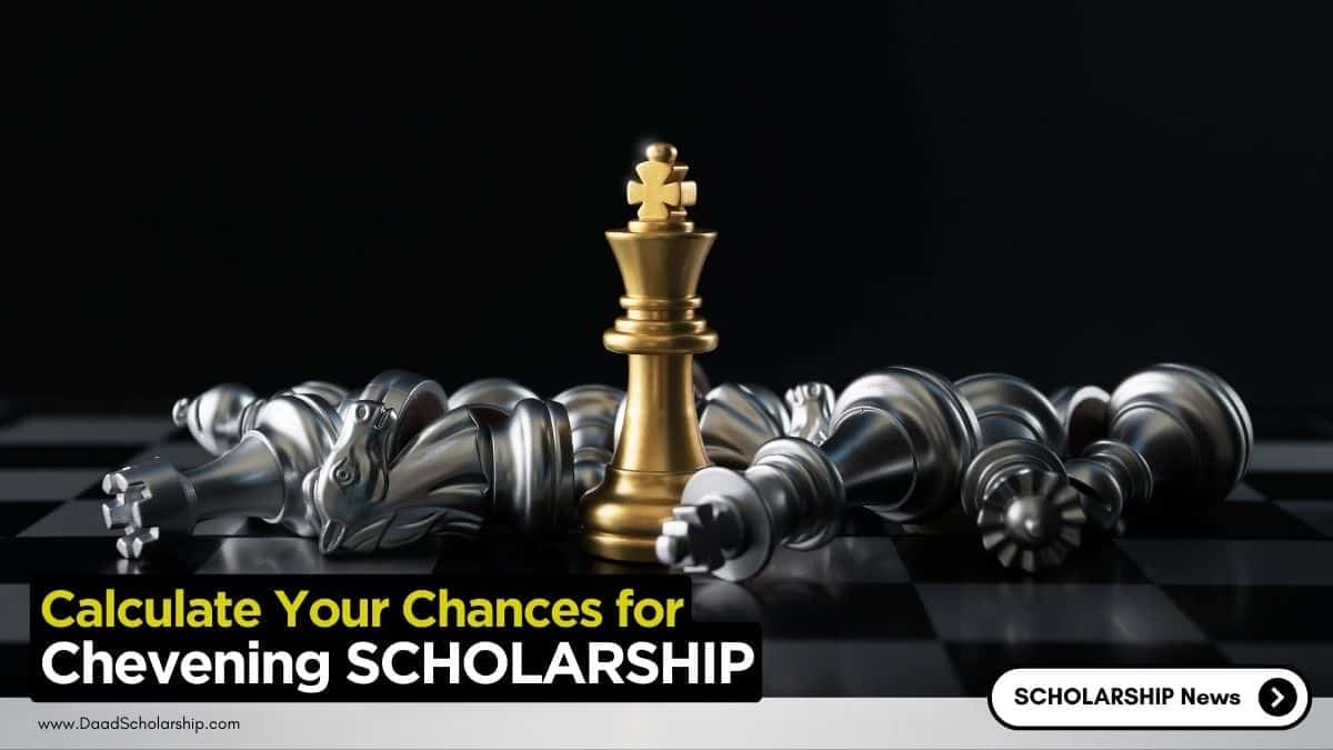 Calculate Your Chances of Winning Chevening Scholarship 2025