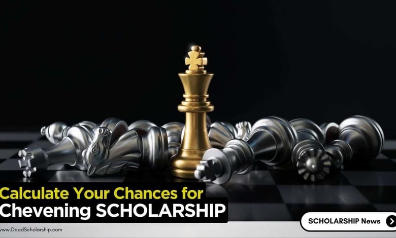 Calculate Your Chances of Winning Chevening Scholarship 2025