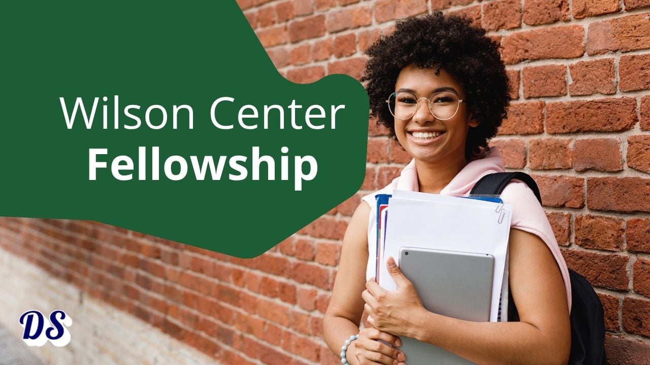 Wilson Center Research Fellowship 2027–2028 Process of Application Explained