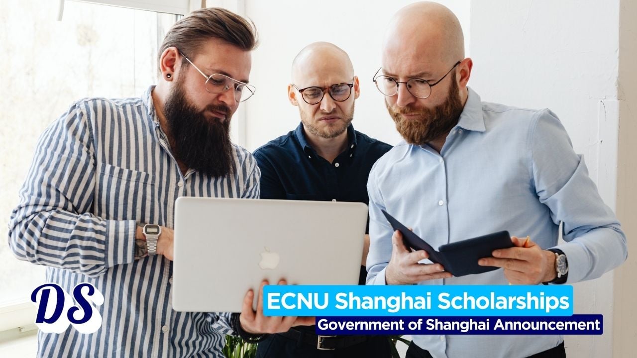East China Normal University (ECNU) Opened Shanghai Government Scholarships
