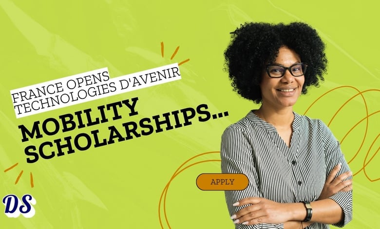 France 'Technologies d'Avenir' Mobility Scholarships 2026 for Researchers Open