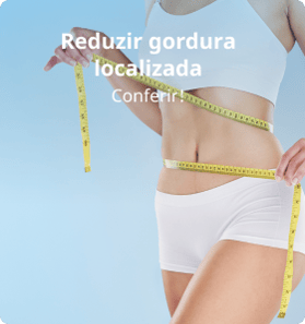 Reduzir gordura localizada