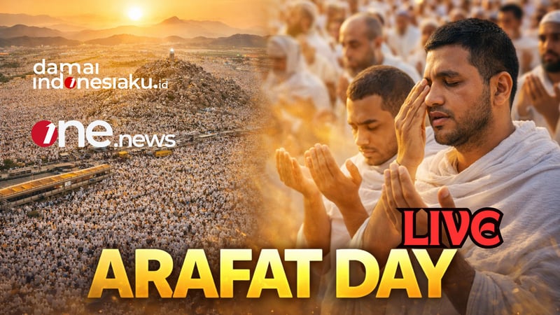 LIVE WUKUF DI ARAFAH - 26 MEI 2026 | Damaiindonesiaku.id & One.News