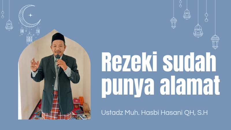 Rezeki sudah punya alamat