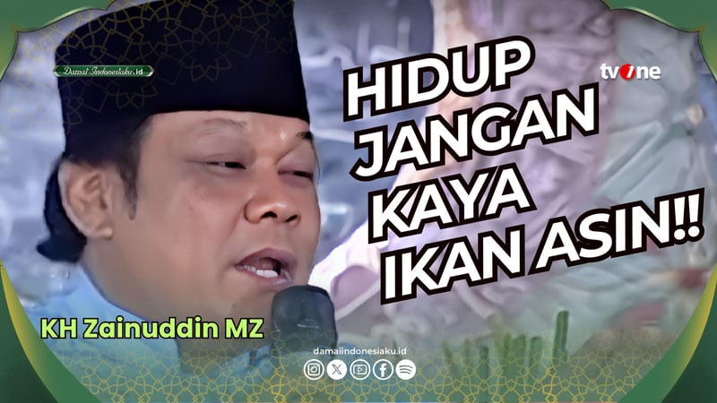 Pegang Teguh Nilai Islam! Jangan Hidupmu Terombang-ambing | KH Zainuddin MZ | Damai Indonesiaku