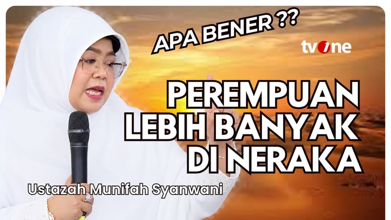 Mengapa Penghuni Neraka Kebanyakan Perempuan? | Ustazah Munifah Syanwani | Damai Indonesiaku