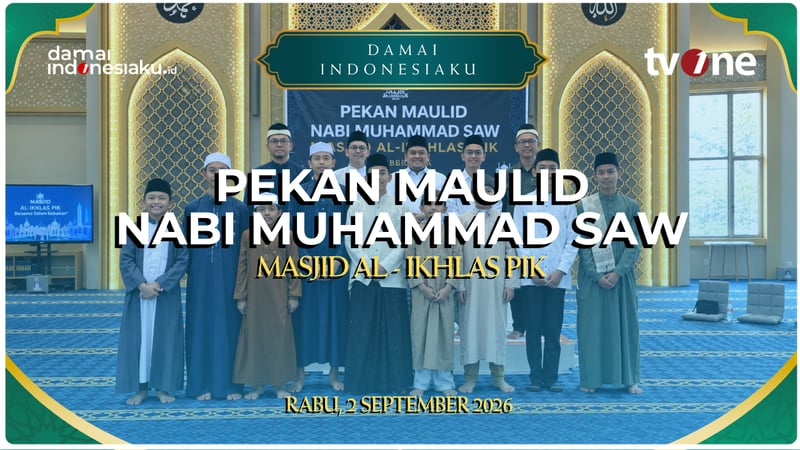 Semarak MHQ Pekan Maulid Nabi Muhammad SAW Masjid Al-Ikhlas PIK | DAMAI INDONESIAKU
