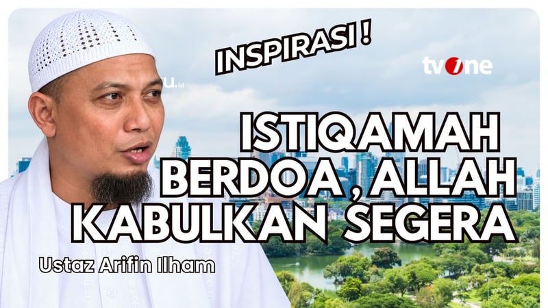 Ust Arifin Ilham | Kisah Inspiratif, Istiqomah Doa bikin Ketemu Bidadari | Assalamualaikum Nusantara