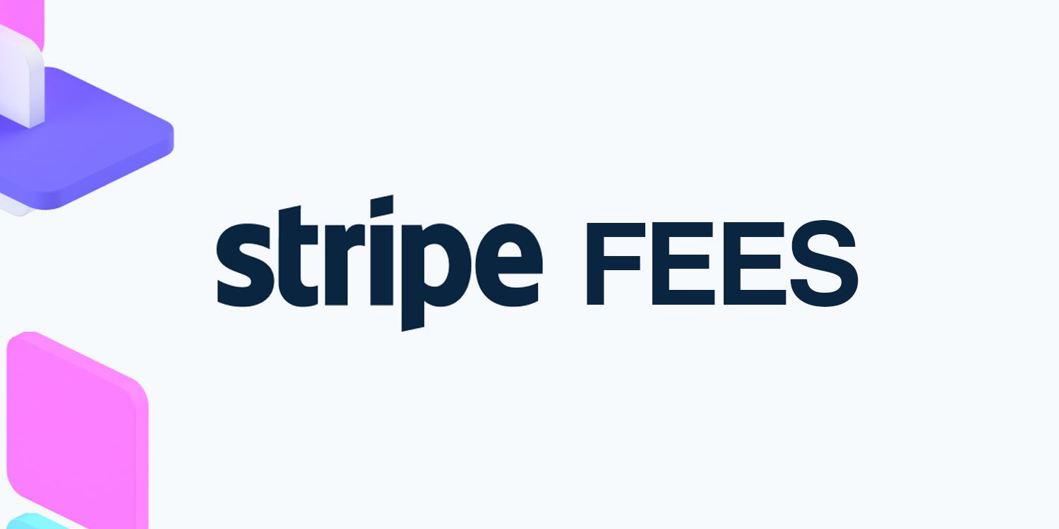 Graphic reading “Stripe fees”