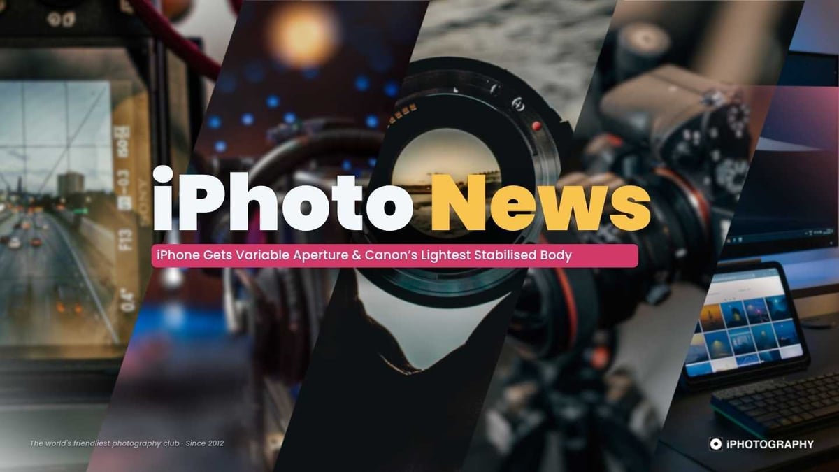 iPhoto News: iPhone Gets Variable Aperture & Canon’s Lightest Body – October 2026