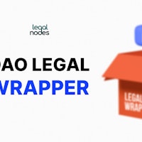 DAO Legal Wrapper