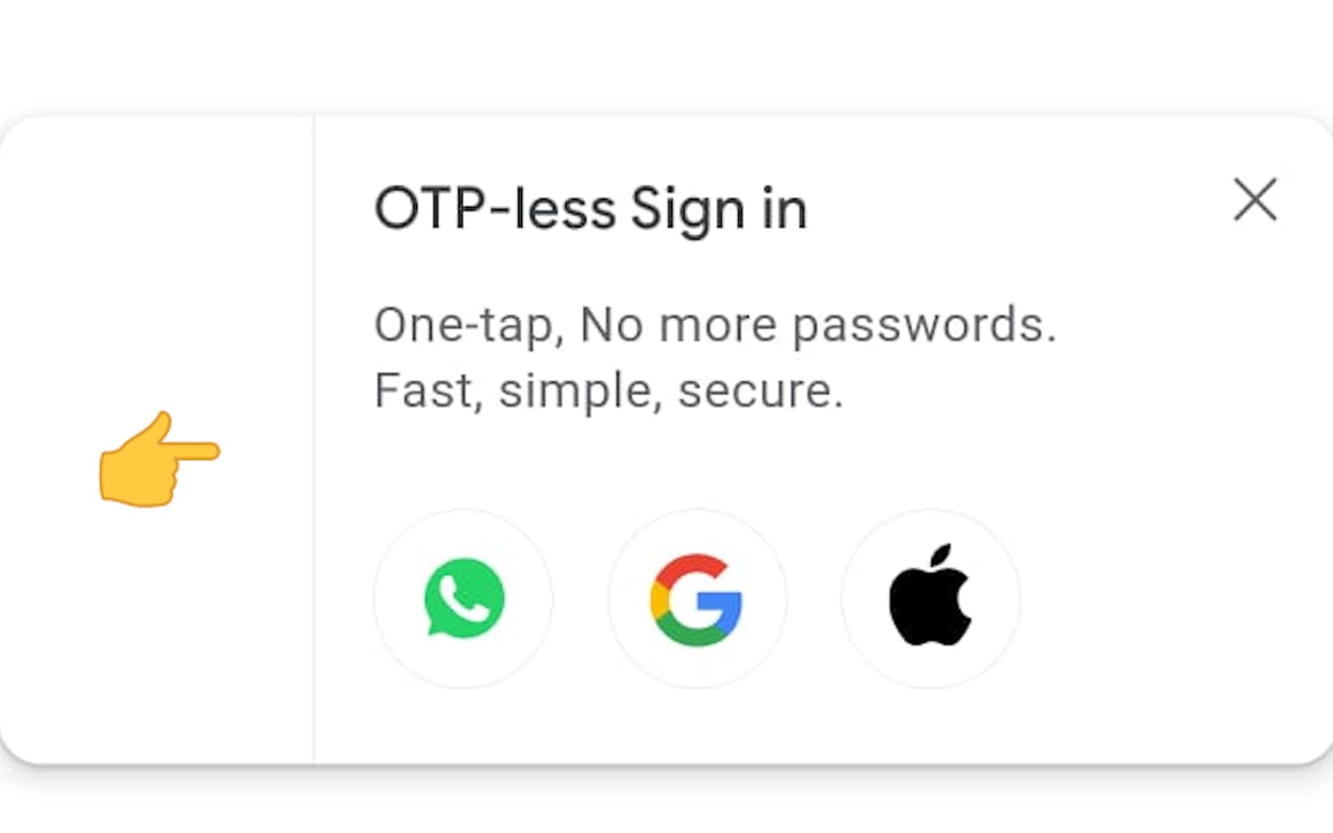 OTP-less One tap Sign in preview