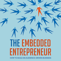 The Embedded Entrepreneur