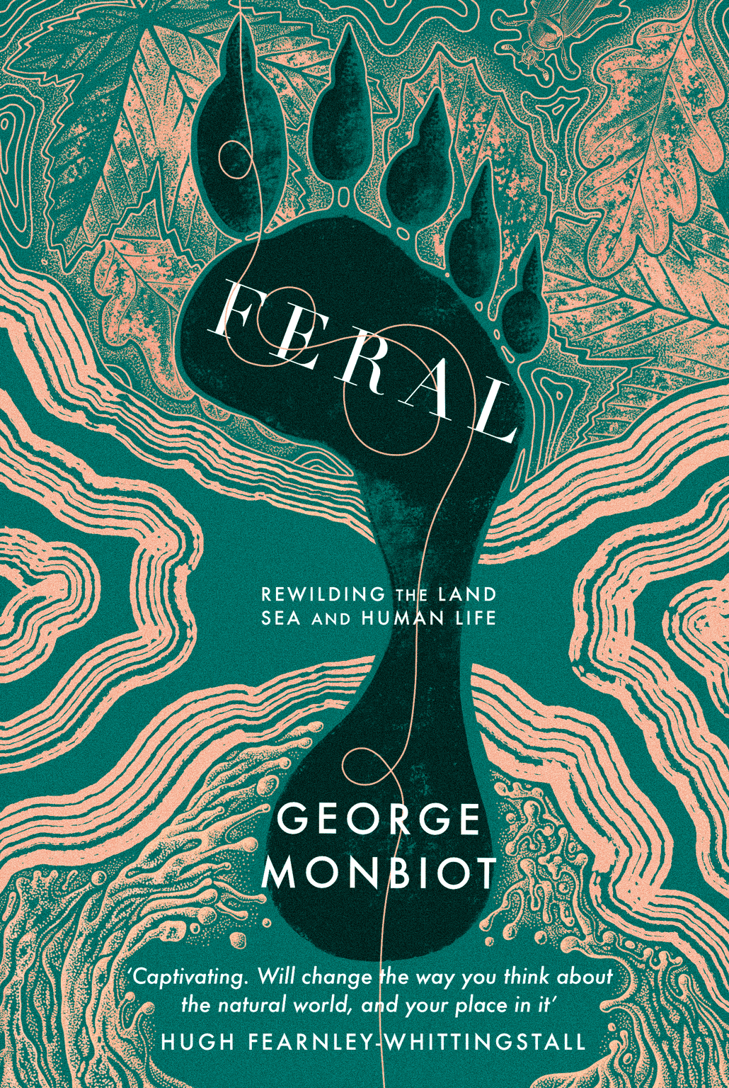 Jennifer N. R. Smith | WonderTheory Feral by George Monbiot