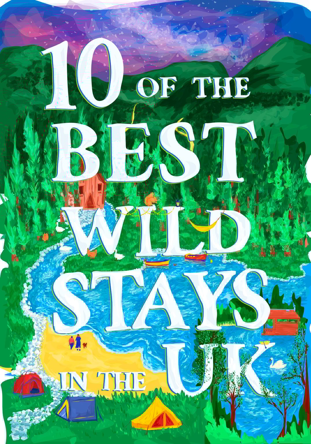 Naomi Ann Clarke 10 of the Best Wild Stays in the UK