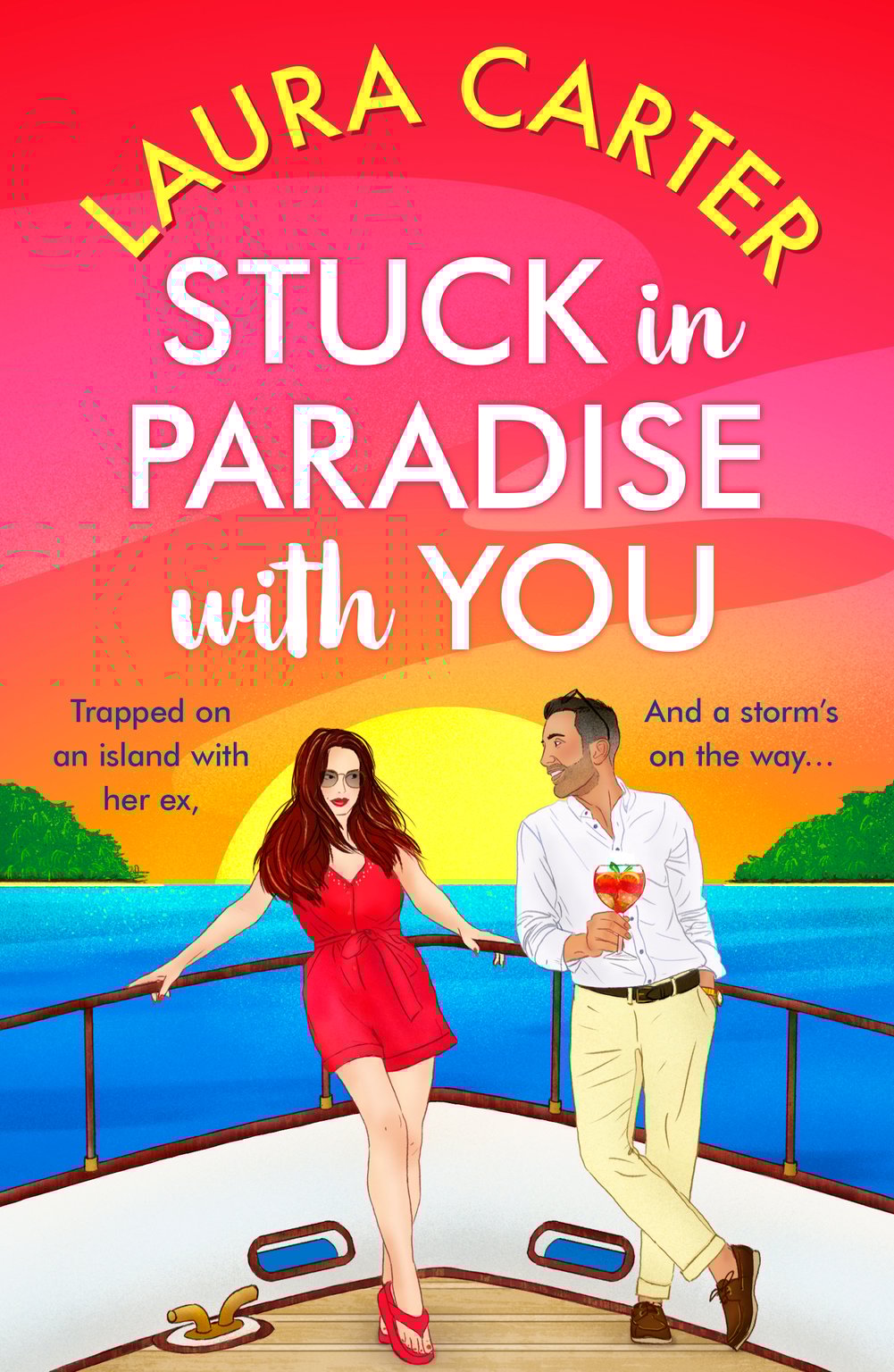 Rachel Lawston Stuck in Paradise with You