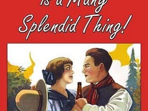 Beer in a Many Splendid Thing by Wilbur Pierce - Art Print