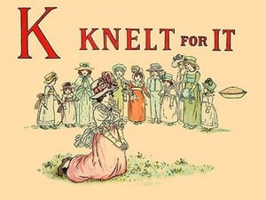 K - Knelt for It by Kate Greenaway - Art Print