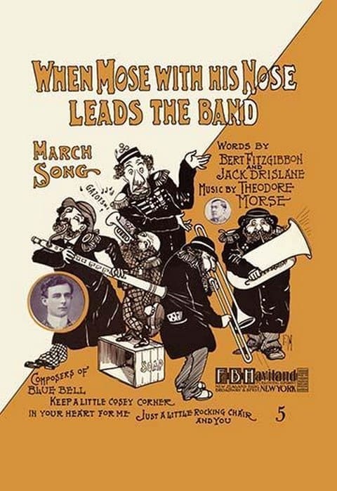 When Mose with his Nose Leads the Band - Art Print