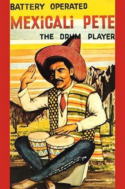 Battery Operated Mexicali Pete; The Drum Player - Art Print
