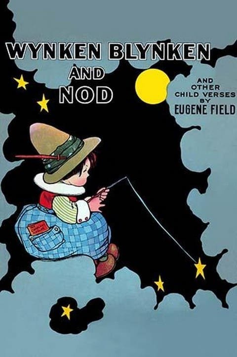 Wynken Blynken and Nod by Eugene Field - Art Print