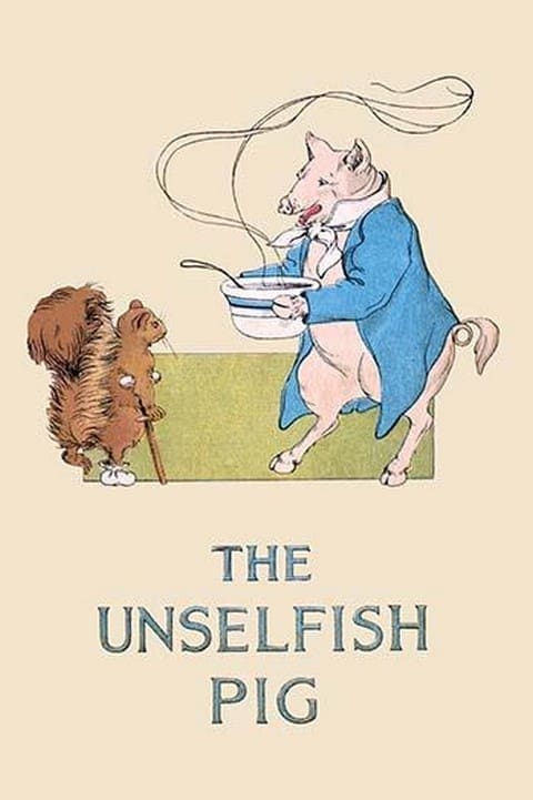 The Unselfish Pig by Frances Beem - Art Print