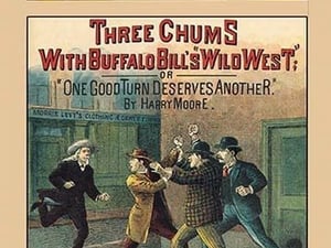 Three Chums: Buffalo Bill's 'Wild West'