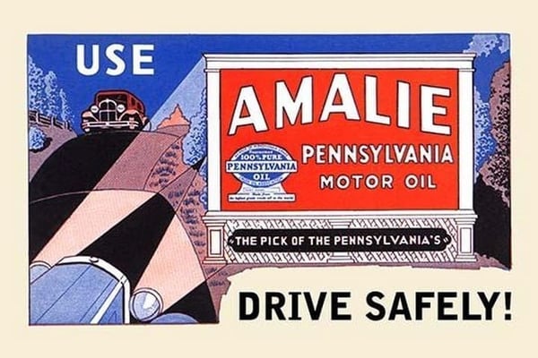 Use Amalie Pennsylvania Motor Oil - Art Print