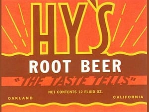 Hy's Root Beer - The Taste Tells - Art Print