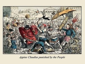 Appius Claudius Punished by the People by John Leech - Art Print