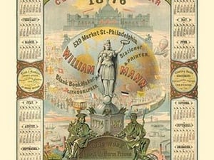 William Mann 1876 Centennial Calendar by FREE LIBRARY OF PHILADELPHIA - Art Print