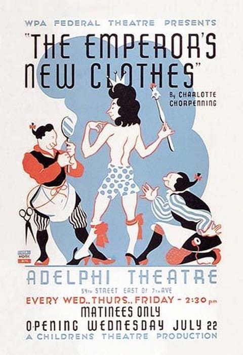 The Emperor's New Clothes Presented by WPA Federal Theater by WPA - Art Print
