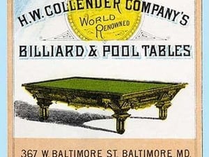 The H.W. Collender Company's World Renown Billiard & Pool Tables - Art Print