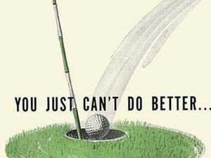 You Just Can't Do Better - Art Print