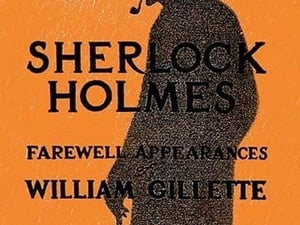William Gillette as Sherlock Holmes: Farewell Appearance - Art Print