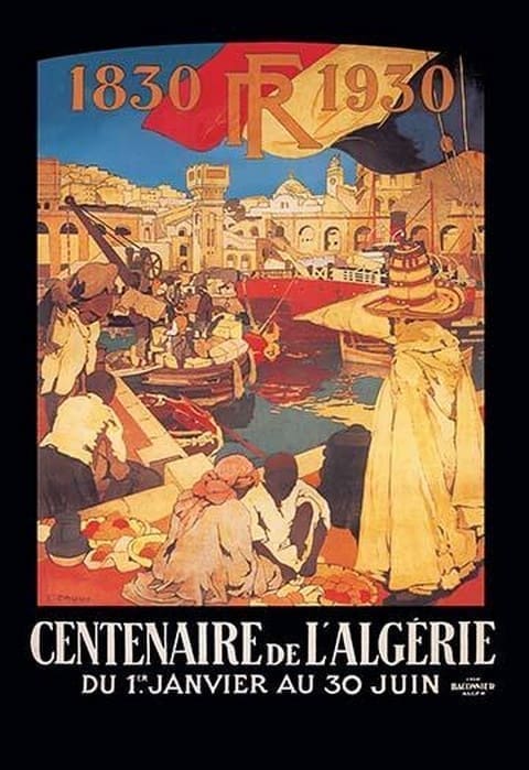 Centenaire de l'Algerie: 1830-1930 by Leon Cavvy - Art Print