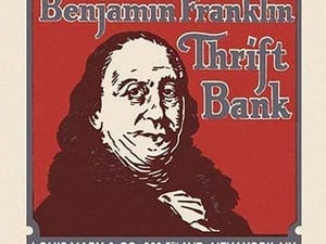 Benjamin Franklin Thrift Bank - Art Print