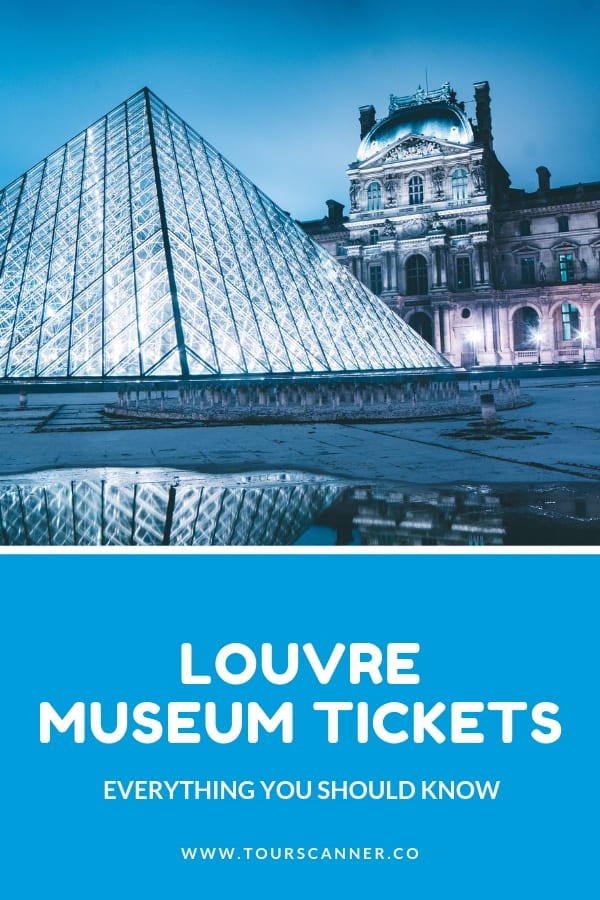 Louvre Museum Tickets Pinterest