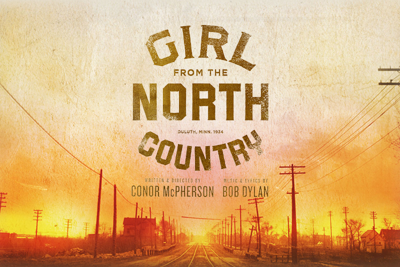 Girl From the North Country - Meilleures Comédies Musicales à voir à Londres en 2019/2020