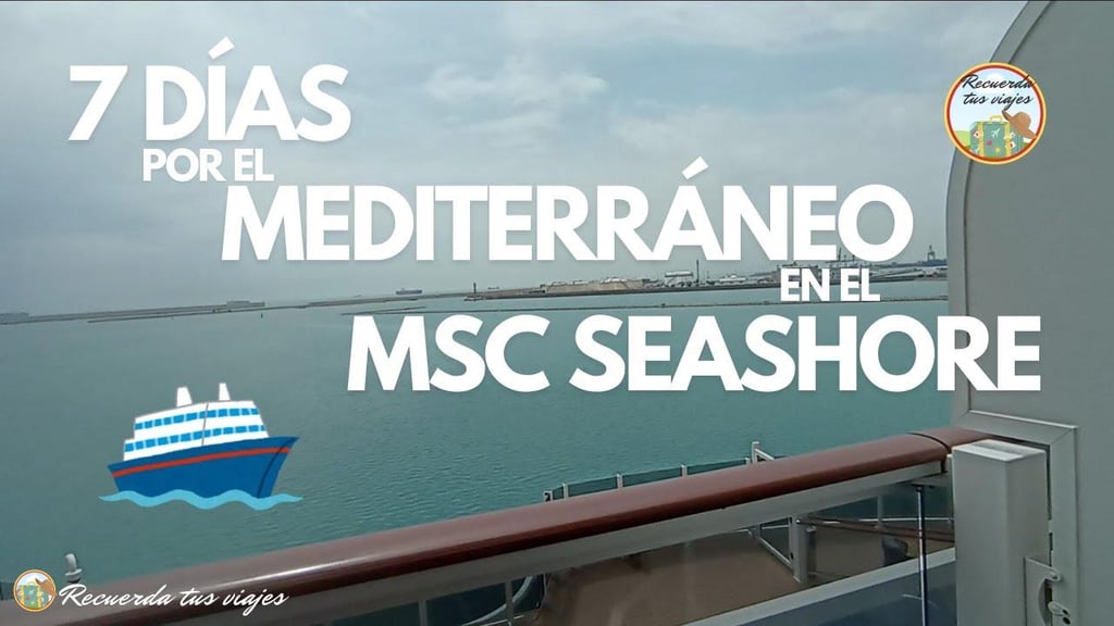 MSC Seashore 7 días por el Mediterráneo